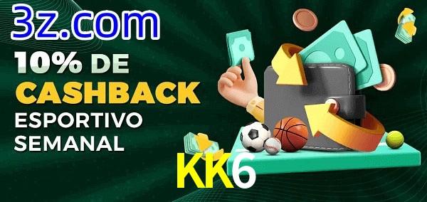 10% de bônus de cashback na KK6